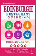 Edinburgh Restaurant Guide 2018: Best Rated Restaurants in Edinburgh, United Kingdom - 500 restaurants, bars and cafs recommended for visitors, 2018