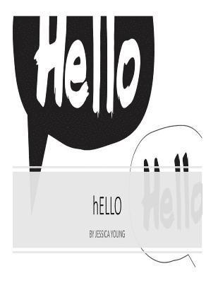 Jessica L. Young - Hello, Häftad. Tillgänglighet: Lägg i varukorg