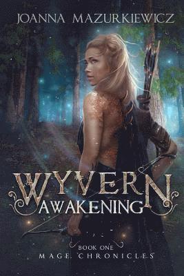 Joanna Mazurkiewicz - Wyvern Awakening (Mage Chronicles #1), Häftad. Tillgänglighet: Lägg i varukorg