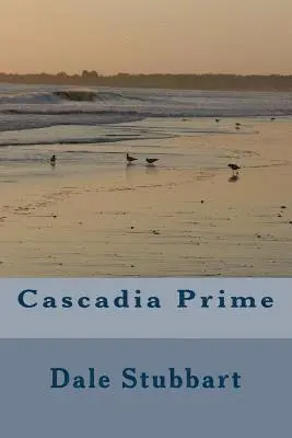 Dale Stubbart - Cascadia Prime, Häftad. Tillgänglighet: Lägg i varukorg