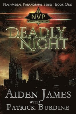 Patrick Burdine, Aiden James - Deadly Night, Häftad. Tillgänglighet: Lägg i varukorg