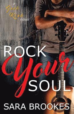 Sara Brookes - Rock Your Soul, Häftad