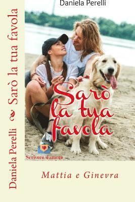 Daniela Perelli - Sarò la tua favola, Häftad. Tillgänglighet: Lägg i varukorg
