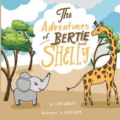 Lisa Wright - The Adventures of Bertie and Shelly, Häftad. Tillgänglighet: Lägg i varukorg