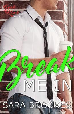 Sara Brookes - Break Me In, Häftad