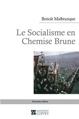 Benoît Malbranque, Institut Coppet - Le socialisme en chemise brune, Häftad. Tillgänglighet: Lägg i varukorg