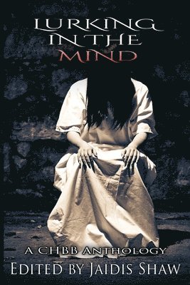 Liz Butcher, Kathy-Lynn Cross - Lurking in the Mind, Häftad. Tillgänglighet: Lägg i varukorg