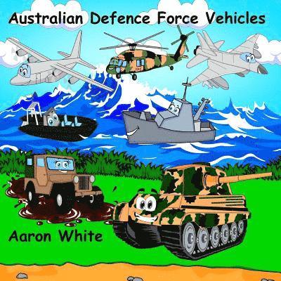Aaron White - Australian Defence Force Vehicles, Häftad. Tillgänglighet: Lägg i varukorg