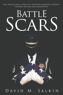 David M. Salkin - Battle Scars, Häftad