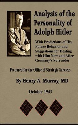 Henry A Murray - Analysis of the Personality of Adolph Hitler, Häftad