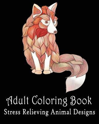 Adult Coloring Pages, Allen Anderson - Adult coloring pages: Stress Relieving Animal Designs: Coloring For Relax, Häftad