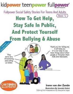Marylaine Leger - How to Get Help, Stay Safe in Public, and Protect Yourself from Bullying & Abuse, Häftad. Tillgänglighet: Lägg i varukorg