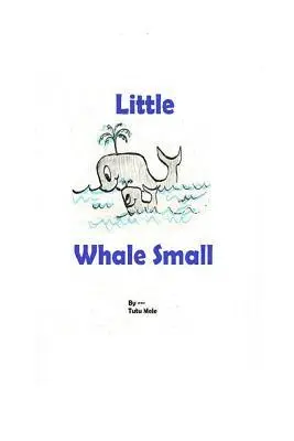 Mary Martin - Little Whale Small, Häftad. Tillgänglighet: Lägg i varukorg