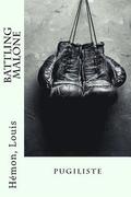 Battling Malone: pugiliste