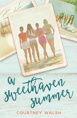 Courtney Walsh - A Sweethaven Summer, Häftad. Tillgänglighet: Lägg i varukorg