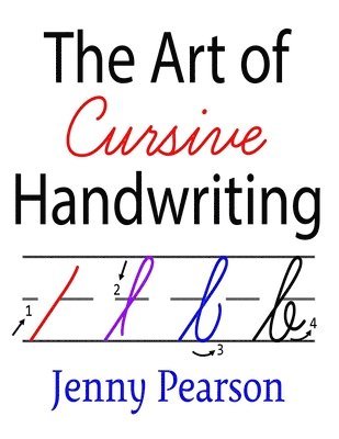 Jenny Pearson - Art of Cursive Handwriting, Häftad. Tillgänglighet: Lägg i varukorg