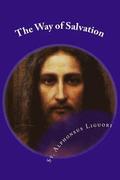 The Way of Salvation: Meditations for Attaining Conversion and Holiness