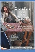 El profeta de Nazaret