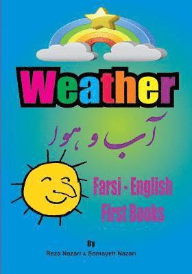 Somayeh Nazari, Reza Nazari - Farsi - English First Books: Weather, Häftad. Tillgänglighet: Lägg i varukorg