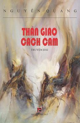 Quang Nguyen - Than Giao Cach CAM, Häftad. Tillgänglighet: Lägg i varukorg