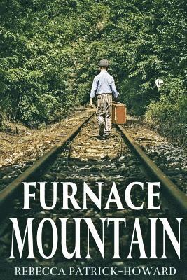 Rebecca Patrick-Howard - Furnace Mountain, Häftad. Tillgänglighet: Lägg i varukorg