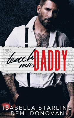 Demi Donovan, Isabella Starling - Teach Me Daddy, Häftad. Tillgänglighet: Lägg i varukorg