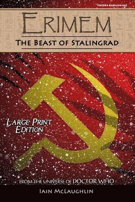 Claire Bartlett, Iain McLaughlin - Erimem - The Beast of Stalingrad: Large Print Edition, Häftad