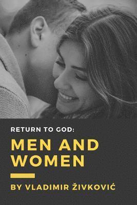 Vladimir Zivkovic - Return to God: Men and women, Häftad