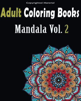 Mandala Designs And Stress, Allen Anderson - Adult Coloring Books: Stress Relieving Mandala Designs: Mandala For Adult Relaxation, Häftad