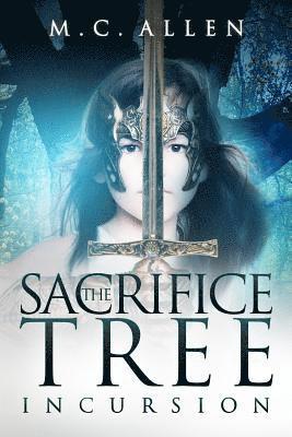 M. C. Allen, Sabrina Jean - The Sacrifice Tree: Incursion, Häftad. Tillgänglighet: Lägg i varukorg