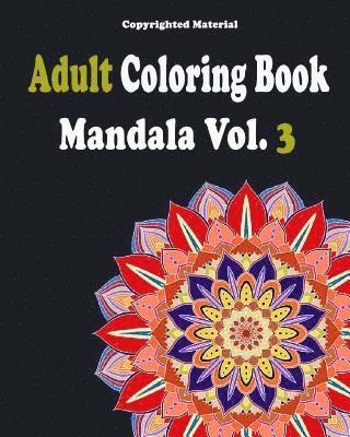 Adult Coloring Books Mandala, Allen Anderson - Adult Coloring Books: Mandala Coloring Book for Stress Relief: Mandala For Adult Relaxation, Häftad