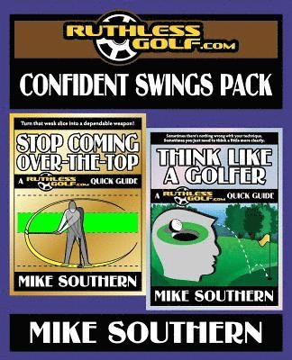 Mike Southern - The RuthlessGolf.com Confident Swings Pack, Häftad. Tillgänglighet: Lägg i varukorg
