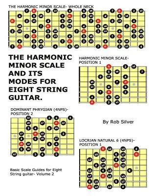 Rob Silver - The Harmonic Minor Scale and its Modes for Eight String Guitar, Häftad. Tillgänglighet: Lägg i varukorg