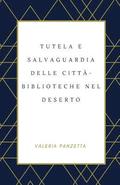 Tutela e salvaguardia delle citt-biblioteche nel deserto