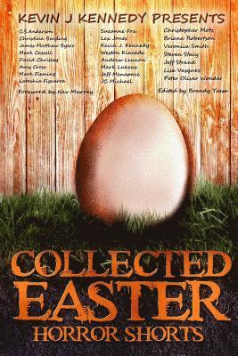 Kevin J. Kennedy - Collected Easter Horror Shorts, Häftad