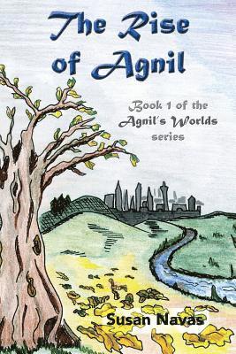 Susan Navas - The Rise of Agnil: Book 1 of the Agnil's Worlds series, Häftad. Tillgänglighet: Lägg i varukorg