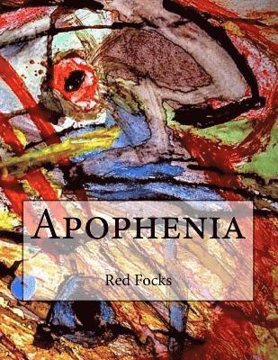 Alien Buddha, Red Focks - Apophenia, Häftad. Tillgänglighet: Lägg i varukorg