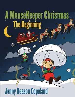 Jenny Deason Copeland - A MouseKeeper Christmas: The Beginning, Häftad. Tillgänglighet: Lägg i varukorg