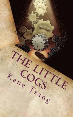 Kane Tsang - The Little Cogs, Häftad. Tillgänglighet: Lägg i varukorg