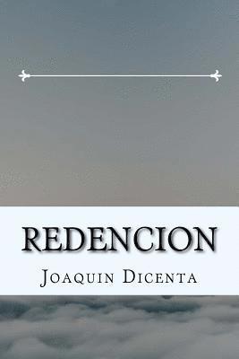 Joaquin Dicenta - Redencion (Spanish) Edition, Häftad. Tillgänglighet: Lägg i varukorg