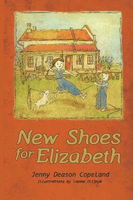 Jenny Deason Copeland - New Shoes for Elizabeth, Häftad. Tillgänglighet: Lägg i varukorg