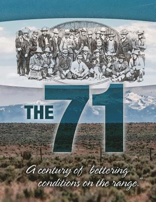 Kimberly Brackett, Chet Brackett - The "71": a century of "bettering conditions on the range.", Häftad. Tillgänglighet: Lägg i varukorg
