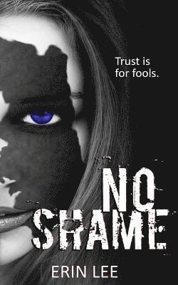 Erin Lee - No Shame, Häftad. Tillgänglighet: Lägg i varukorg