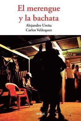 Carlos Velazquez, Alejandro Urena - El merengue y la bachata, Häftad. Tillgänglighet: Lägg i varukorg