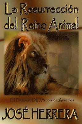 Jose Herrera - La Resurreccion del Reino Animal: El Pacto de Dios con los Animales, Häftad. Tillgänglighet: Lägg i varukorg