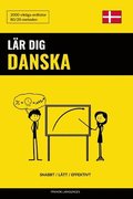 Lär dig Danska - Snabbt / Lätt / Effektivt: 2000 viktiga ordlistor