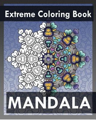 Peter Raymond - Extreme Coloring Book: Mandala Coloring Books for Relaxation, Häftad. Tillgänglighet: Lägg i varukorg