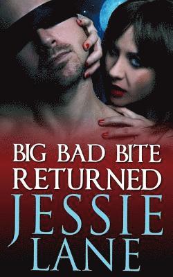 Jessie Lane - Big Bad Bite Returned, Häftad. Tillgänglighet: Lägg i varukorg