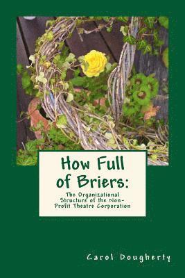 Carol Dougherty - How Full of Briers, Häftad