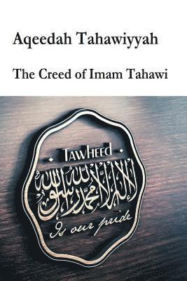 Imam Abu Jafar At-Tahawi - Aqeedah Tahaawiyyah-The Creed of Imam Tahawi, Häftad. Tillgänglighet: Lägg i varukorg